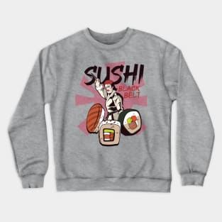 Sushi Black Belt Crewneck Sweatshirt